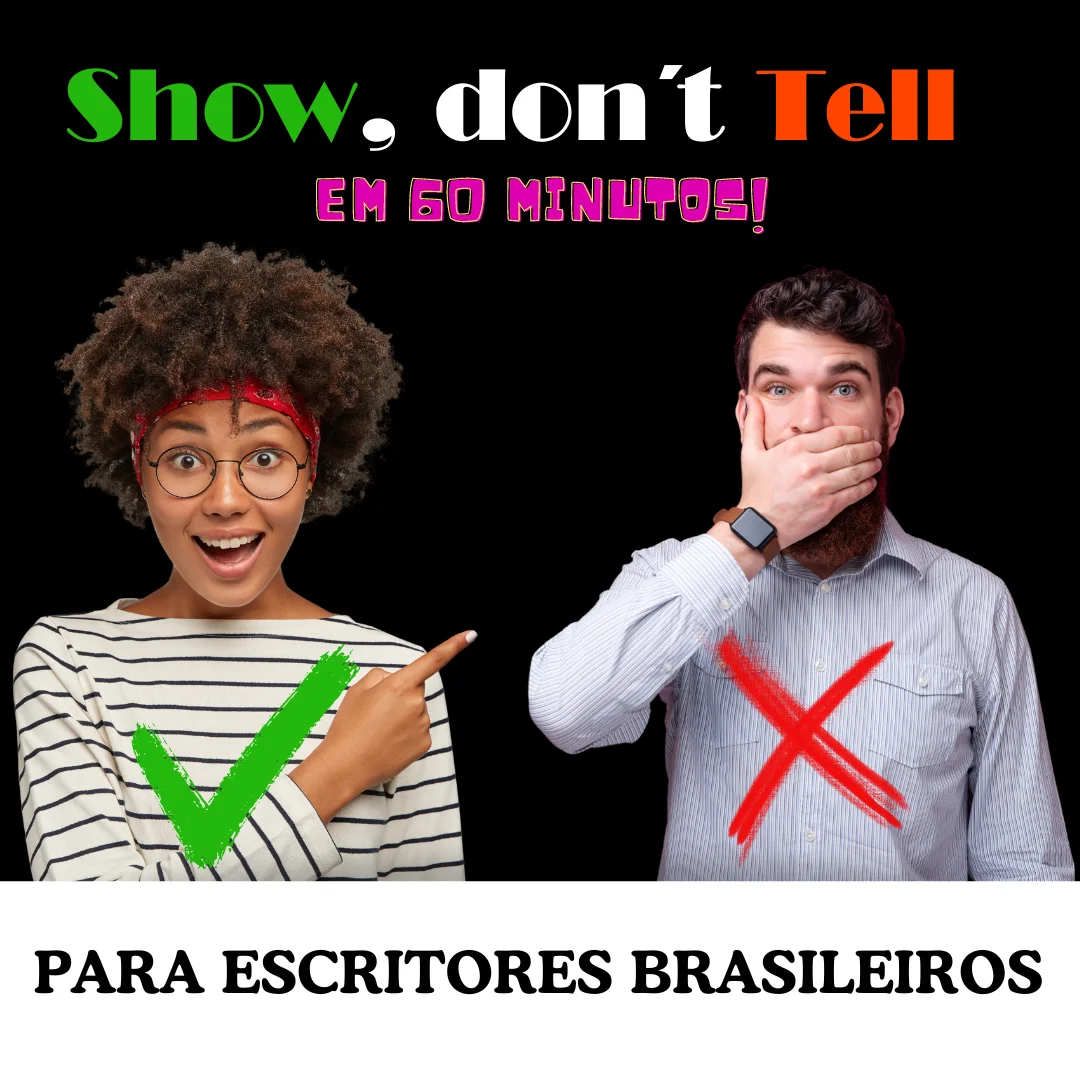 Aula: Show, don´t tell para Escritores Brasileiros